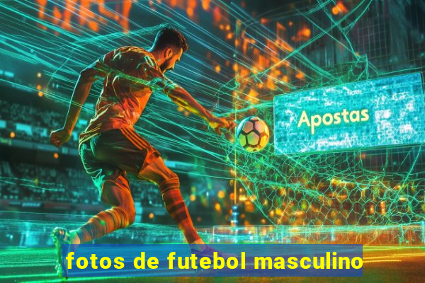 fotos de futebol masculino